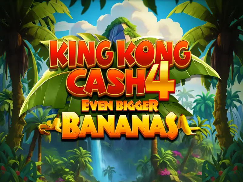 uau777 King Kong Cash Even Bigger Bananas 4